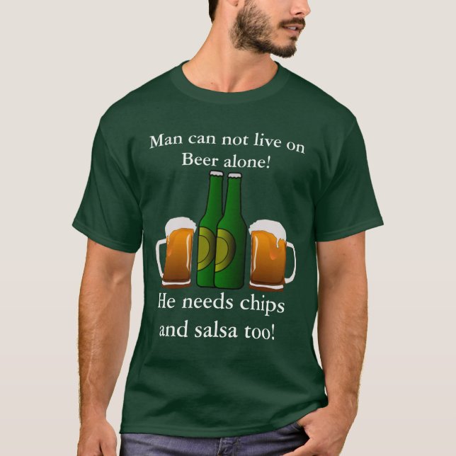 Camiseta ¡El hombre no puede vivir en la cerveza solamente! (Anverso)