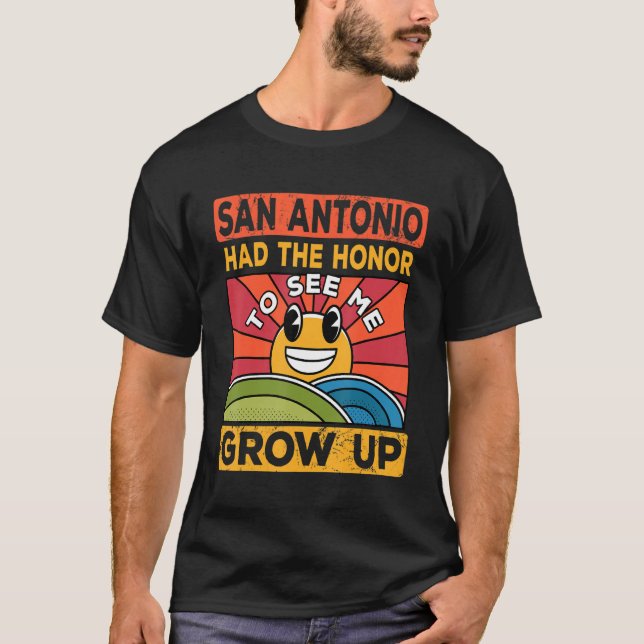 Camiseta El Honor De Verme Crecer Tenía El Sol Y San Y (Anverso)