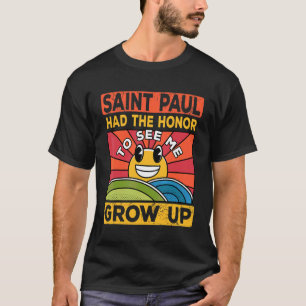 Camiseta El Honor De Verme Crecido Tuvo El Sol Y San