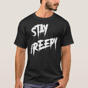 Camiseta El horror de Stay Creepe Halloween