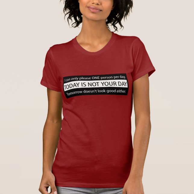 CAMISETA EL HOY NO ES SU DÍA (Anverso)