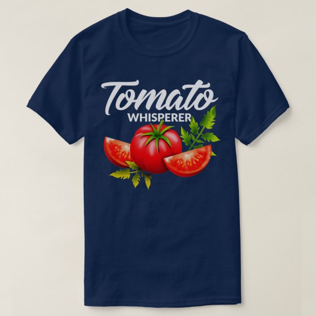 Camiseta El huerto de huertos de tomate Whisperer (Diseño del anverso)