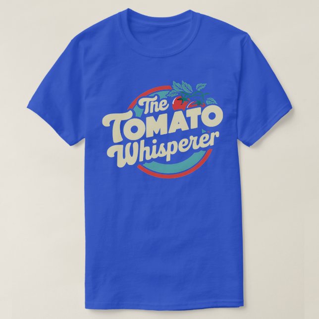 Camiseta El huerto de huertos de tomate Whisperer (Diseño del anverso)