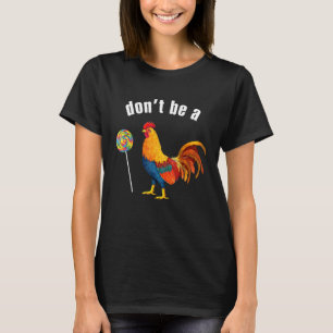 Camiseta El Humor Sarcástico No Es Un Pollo De Sueño Cocine