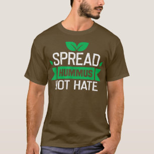 Camiseta El humus extendido no odia a la planta vegetal veg