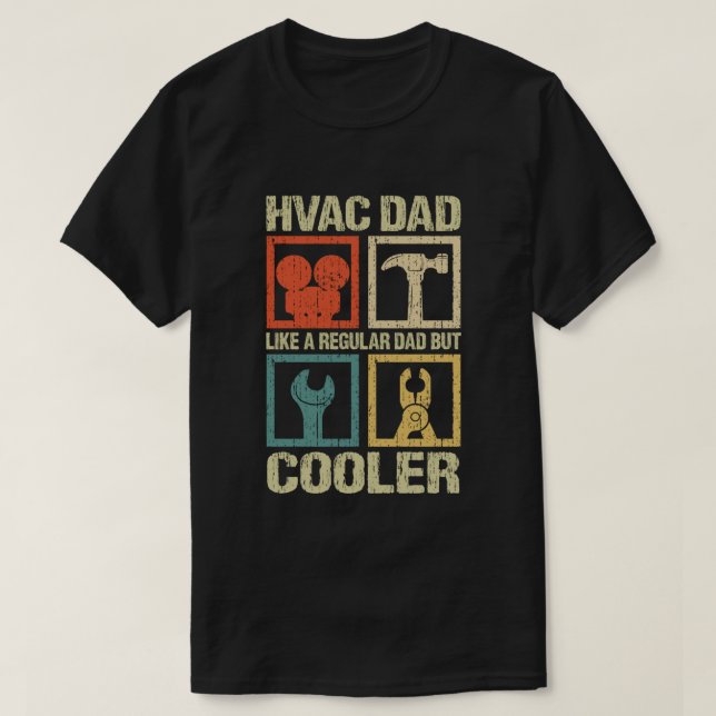 Camiseta El HVAC A Papá Le Gusta Un Papá Normal Pero El HVA (Diseño del anverso)