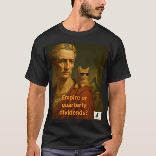 Camiseta ¿El imperio del César o los dividendos trimestrale (Anverso)