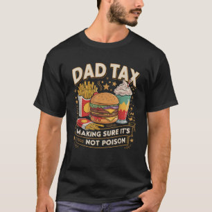 Camiseta El impuesto a papá asegura que no es un Chiste gra