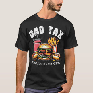 Camiseta El impuesto a papá asegura que no es veneno