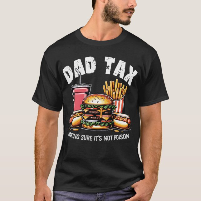 Camiseta El impuesto a papá asegura que no es veneno (Anverso)