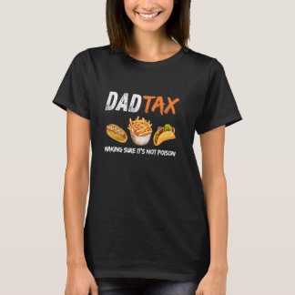 Camiseta El impuesto a papá asegura que no es veneno