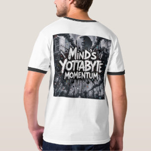 Camiseta El impulso yottabyte de la mente
