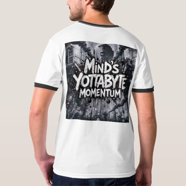 Camiseta El impulso yottabyte de la mente (Reverso completo)
