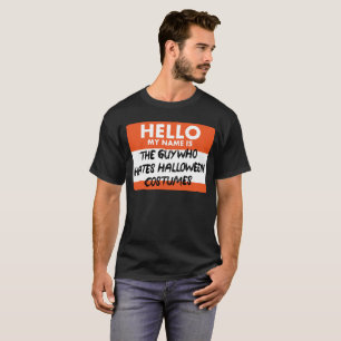 Camiseta El individuo que odia los disfraces de Halloween