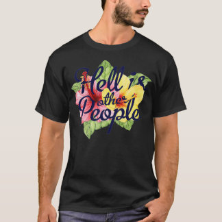 Camiseta El Infierno Es Otra Gente Divertida Introvertidos