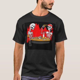 Camiseta El infierno está para los esqueletos