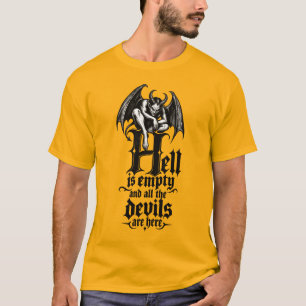 Camiseta El infierno está vacío