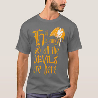 Camiseta El Infierno Está Vacío Y Todos Los Diablos Están A