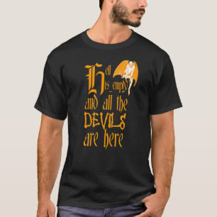 Camiseta El Infierno Está Vacío Y Todos Los Diablos Están A