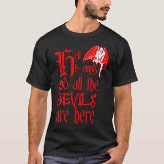 Camiseta El Infierno Está Vacío Y Todos Los Diablos Están A
