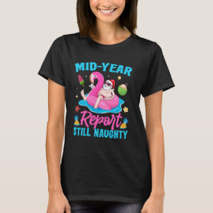 Camiseta El Informe De Mitad De Año Sigue Siendo De Navidad
