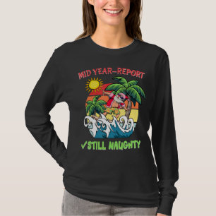 Camiseta El Informe De Mitad De Año Sigue Siendo De Navidad