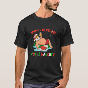 Camiseta El Informe De Mitad De Año Sigue Siendo De Navidad
