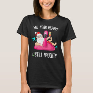 Camiseta El Informe De Mitad De Año Sigue Siendo De Navidad