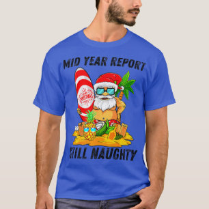 Camiseta El informe de mitad de año sigue siendo de Navidad