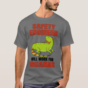 Camiseta El Ingeniero De Seguridad Trabajará Para Iguanas