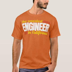Camiseta El Ingeniero Más Inteligente De California