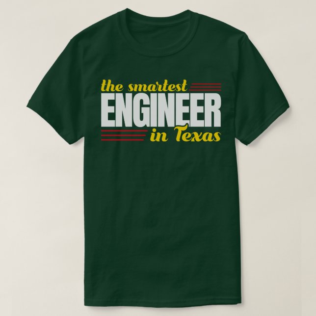 Camiseta El Ingeniero Más Inteligente En Texas (Diseño del anverso)