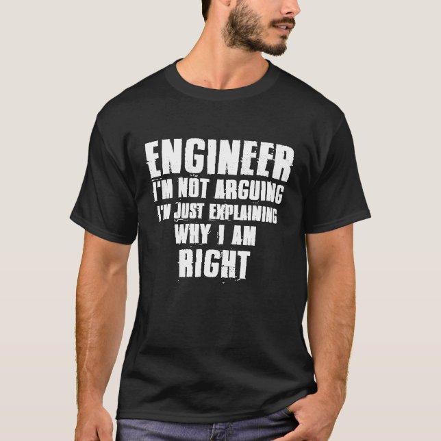 Camiseta El Ingeniero No Lo Argumenta Solo Explicando Por Q (Anverso)