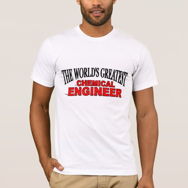 Camiseta El ingeniero químico más grande del mundo (Anverso)