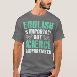 Camiseta El inglés de los estudiantes es importante pero la