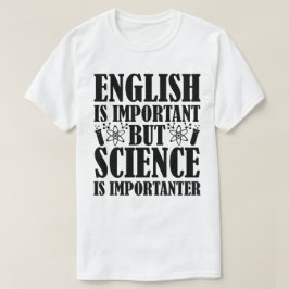 Camiseta El inglés es importante pero el profesor de cienci