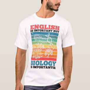 Camiseta El inglés es importante, pero la biología es impor