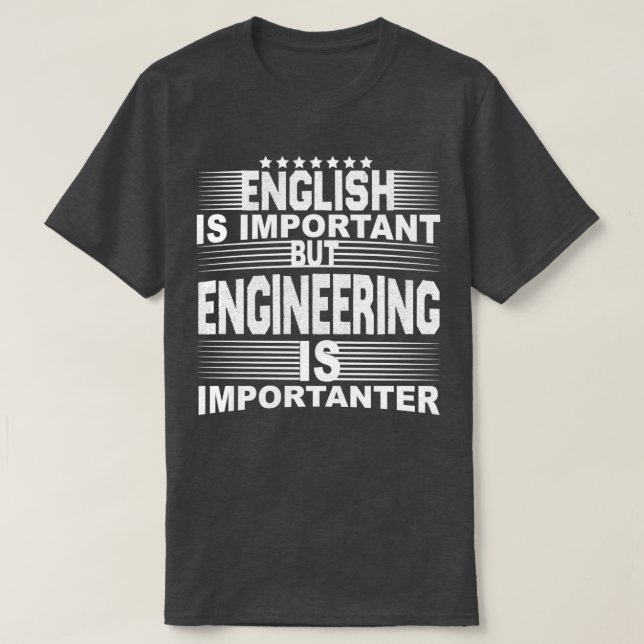 Camiseta El inglés es importante pero la INGENIERÍA es impo (Diseño del anverso)