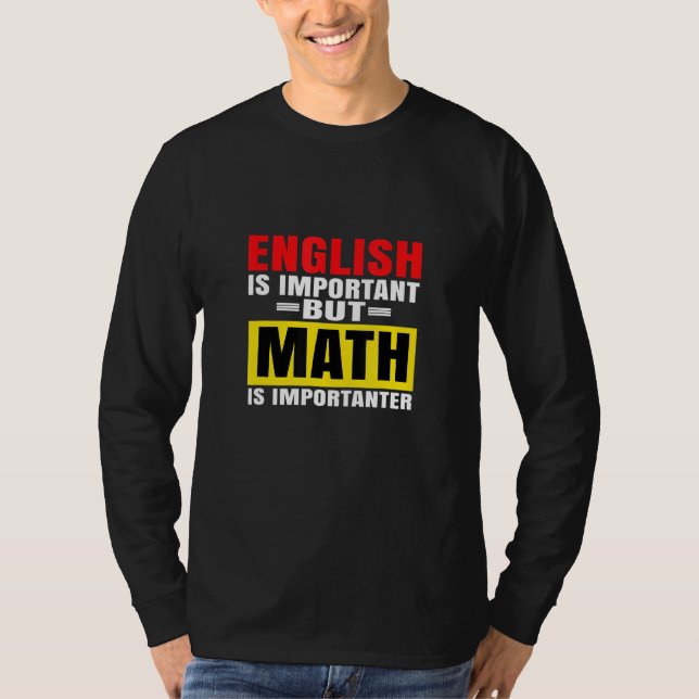 Camiseta El inglés es importante, pero la matemática es imp (Anverso)