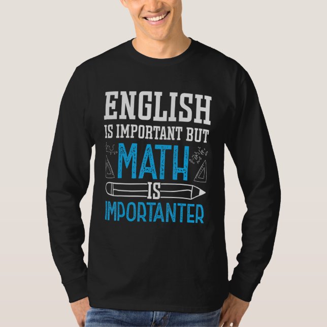 Camiseta El inglés es importante, pero la matemática es imp (Anverso)