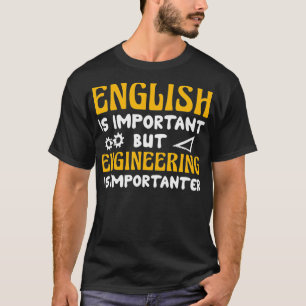 Camiseta El Inglés Estudiantil Es Importante Pero La Ingeni