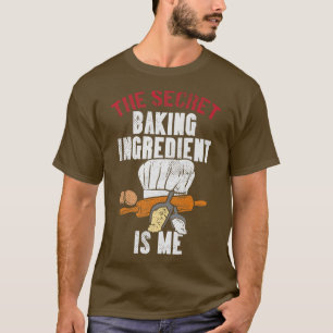 Camiseta El Ingrediente De Hormigueo Secreto Soy Yo