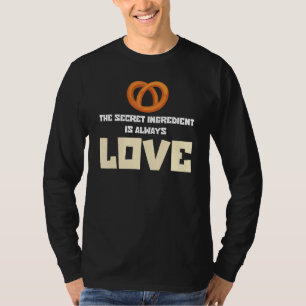 Camiseta El Ingrediente Secreto Baker Baker Funny Siempre E