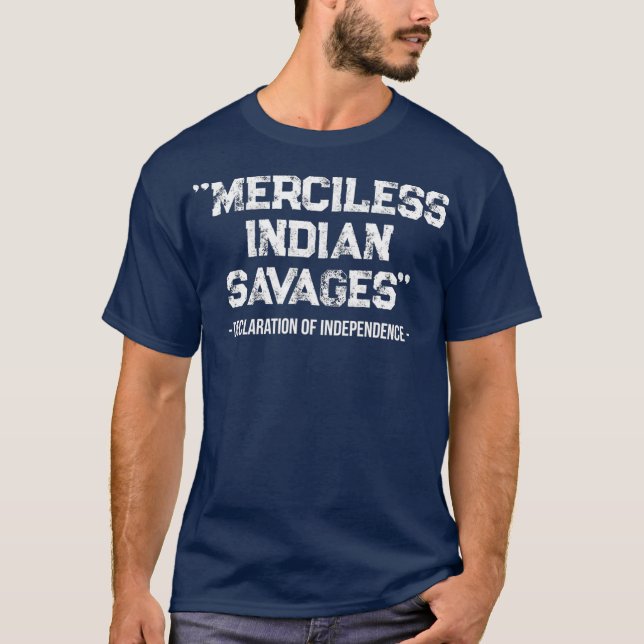Camiseta El insensato salvaje indio (Anverso)