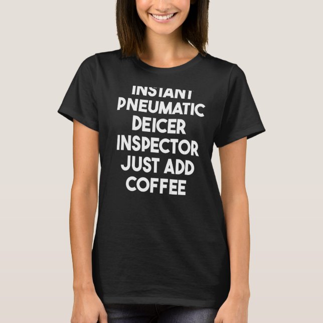 Camiseta El inspector del deicer neumático instantáneo acab (Anverso)