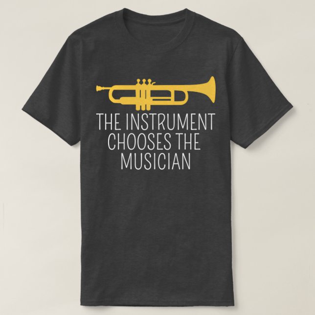 Camiseta El Instrumento Elige A La Trompeta De Músico (Diseño del anverso)