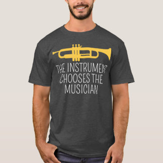 Camiseta El Instrumento Elige A La Trompeta De Músico
