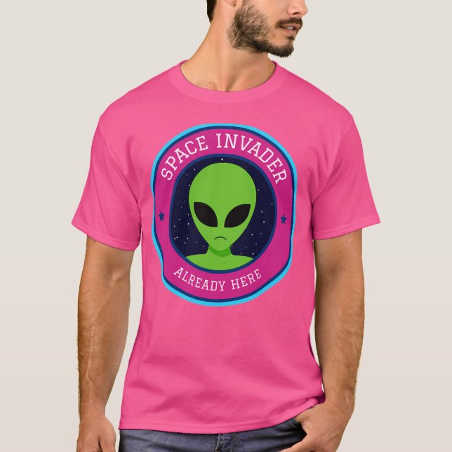 Camiseta El invasor espacial ya está aquí (Anverso)