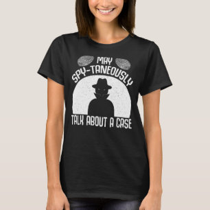 Camiseta El investigador de la Crimescene de Espionaje Priv