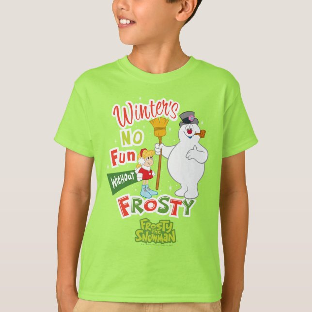 Camiseta El invierno no es divertido sin la nieve helada (Anverso)